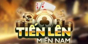 Game bài tiến lên ăn tiền miền nam