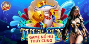 Game Nổ Hũ Thuỷ Cung: Đổi Thưởng Cực Đã, Tiền Thật Liền Tay